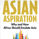 Image for article titled Africa has a path to emulate Asia’s remarkable economic transformation